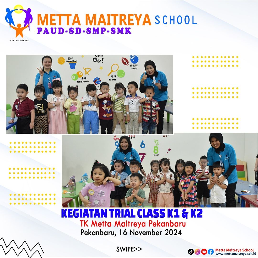 Kegiatan Trial Class K1 & K2 | TK Metta Maitreya